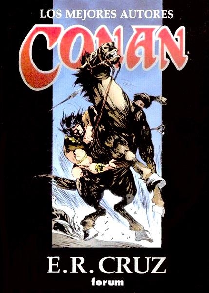 CONAN, LOS MEJORES AUTORES # 10 E. R. CRUZ | 2424567772275 | ROY THOMAS - JOHN BUSCEMA - E. R. CRUZ