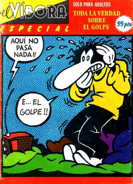 EL VÍBORA ESPECIAL # 02 TODA LA VERDAD SOBRE EL GOLPE | 8886 | VARIOS AUTORES | Universal Cómics