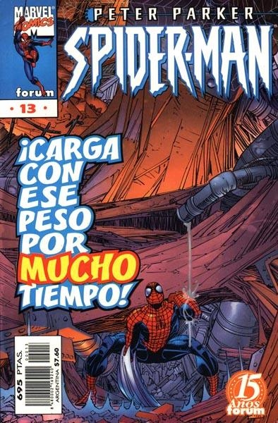 SPIDERMAN VOL II PETER PARKER # 13 | 848000216924000013 | J. M DE MATTEIS - LUKE ROSS - TODD DE ZAGO - MIKE WIERINGO - HOWARD MACKIE - JOHN ROMITA JR - TOM DE | Universal Cómics