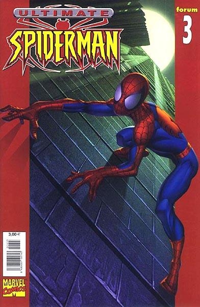 ULTIMATE SPIDERMAN VOLUMEN I # 03 | 848000210574300003 | BRIAN MICHAEL BENDIS  -  MARK BAGLEY | Universal Cómics