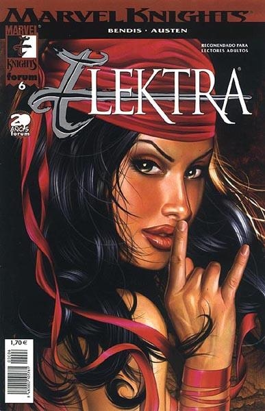 ELEKTRA VOLUMEN II MARVEL KNIGHTS # 06 | 848000210578100006 | BRIAN MICHAEL BENDIS - CHUCK AUSTEN | Universal Cómics