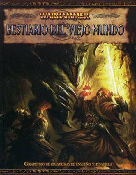 WARHAMMER JUEGO DE ROL BESTIARIO DEL VIEJO MUNDO | 9788495830685 | VARIOS AUTORES | Universal Cómics