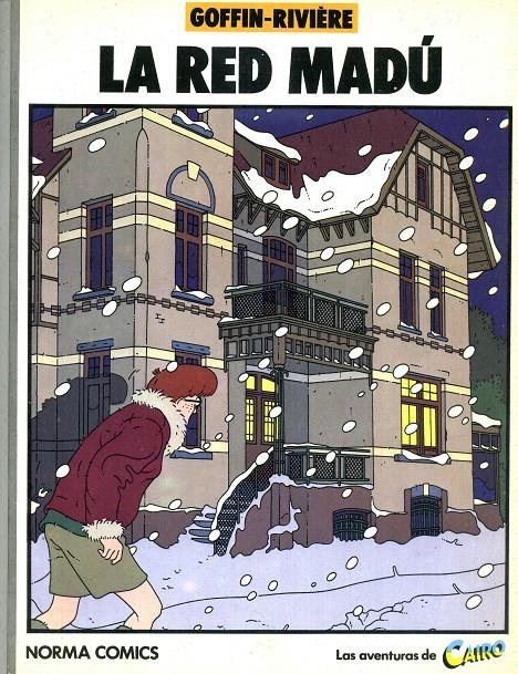 COLECCIÓN CAIRO # 00 LA RED MADU EDICIÓN EN RÚSTICA | 9484 | ALAIN GOFFIN - FRANCOIS RIVIÈRE | Universal Cómics