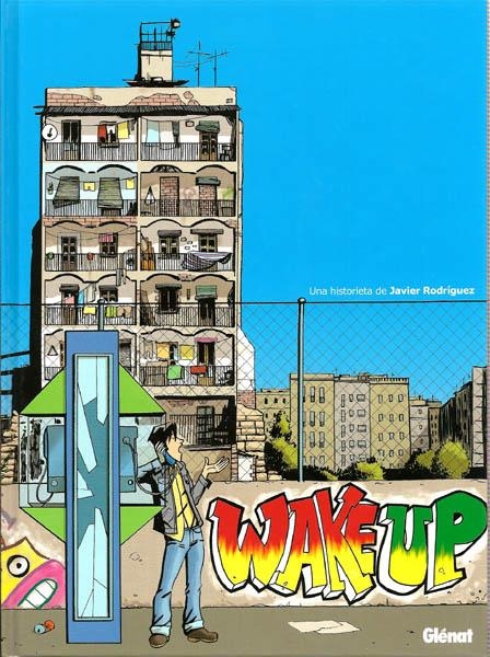 WAKE UP | 9788484492849 | JAVIER RODRÍGUEZ | Universal Cómics