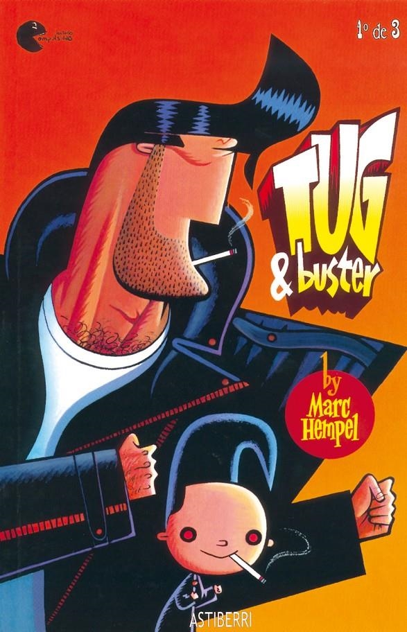 TUG & BUSTER # 01 | 9788495825117 | MARC HEMPEL | Universal Cómics