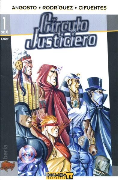 CIRCULO JUSTICIERO # 01 | 978849612123201 | PEDRO ANGOSTO - CARLOS RODRIGUEZ - VICENTE CIFUENTES | Universal Cómics