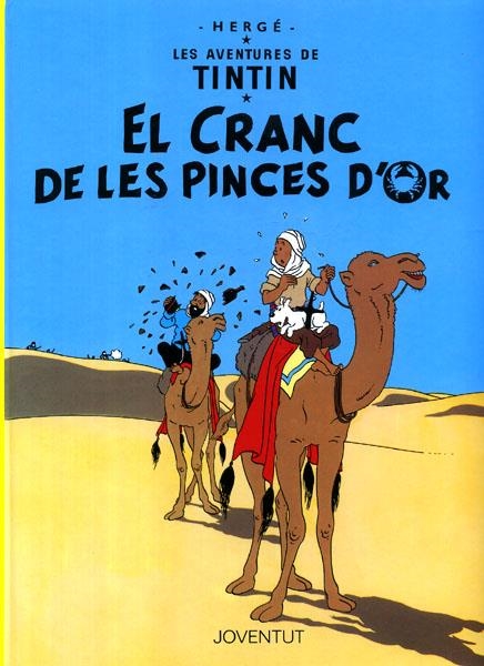 LES AVENTURES DE TINTÍN EDICIÓ EN CATALÀ # 09 EL CRANC DE LES PINCES D'OR | 9788426111869 | HERGÉ