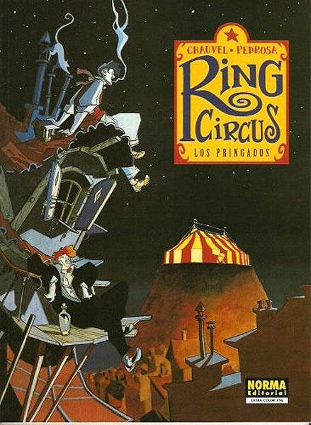 RING CIRCUS # 01 LOS PRINGADOS | 9788484315858 | DAVID CHAUVEL - CYRIL PEDROSA | Universal Cómics