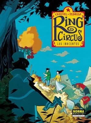 RING CIRCUS # 02 LOS INOCENTES | 9788496370241 | DAVID CHAUVEL - CYRIL PEDROSA | Universal Cómics