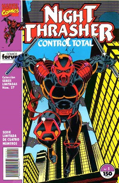 COLECCIÓN COMPLETA NIGHT THRASHER CONTROL TOTAL | CC00941 | FABIAN NICIEZA - DAVE HOOVER | Universal Cómics