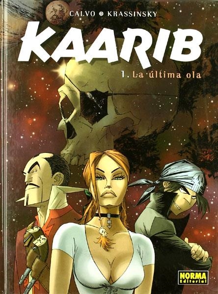 KAARIB # 01 LA ÚLTIMA OLA | 9788496325708 | DAVID CALVO  - JEAN PAUL KRASSINSKY | Universal Cómics