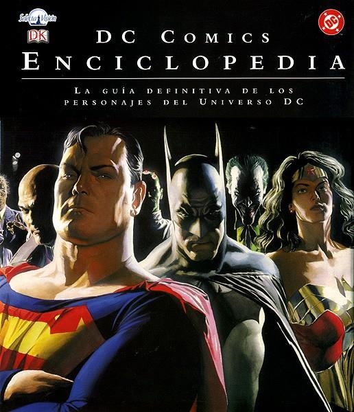 DC COMICS ENCICLOPEDIA, LA GUIA DEFINITIVA | 8424365701464 | PHIL JIMENEZ - SCOTT BEATTY - ROBERT GREENBERGER - DAN WALLACE - ALEX ROSS - VARIOS AUTORES | Universal Cómics