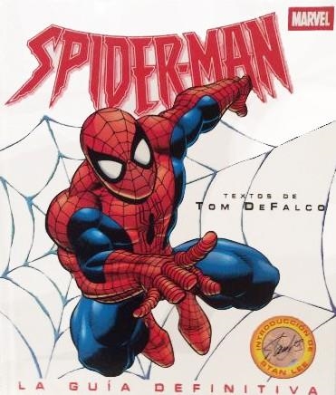 SPIDERMAN LA GUÍA DEFINITIVA | 9788466631853 | TOM DEFALCO | Universal Cómics