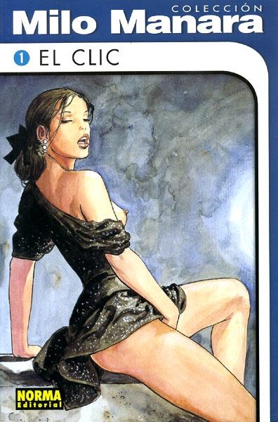 MANARA CÓMIC B/N # 01 EL CLIC | 9788479048891 | MILO MANARA | Universal Cómics