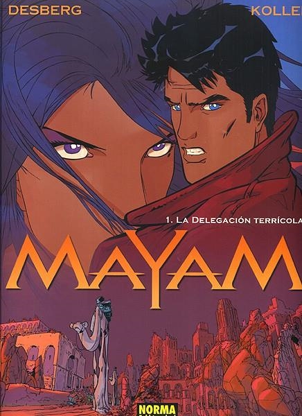 MAYAM # 01 LA DELEGACION TERRÍCOLA | 9788498140453 | STEPHEN DESBERG - DANIEL KOLLER | Universal Cómics