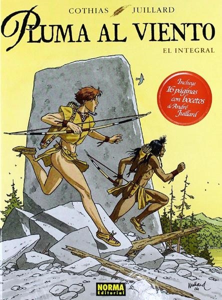 PLUMA AL VIENTO INTEGRAL | 9788498142853 | PATRICK COTHIAS - ANDRÉ JUILLARD | Universal Cómics