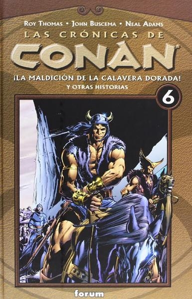 LAS CRÓNICAS DE CONAN # 06 LA MALDICIÓN DE LA CALAVERA DORADA Y OTRAS HISTORIAS | 9788467427097 | BRIAN K VAUGHAN - CLIFF CHIANG - MATT WILSON | Universal Cómics