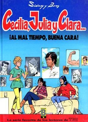 CECILIA JULIA Y CLARA # 01 AL MAL TIEMPO BUENA CARA | 9788440613790 | SIDNEY  -  BOM | Universal Cómics