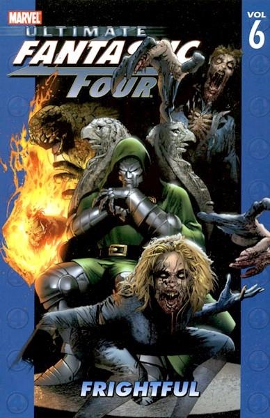 USA FANTASTIC FOUR ULTIMATE VOL 06 FRIGHTFUL TP | 978078512017951499 | VARIOUS ARTISTS | Universal Cómics