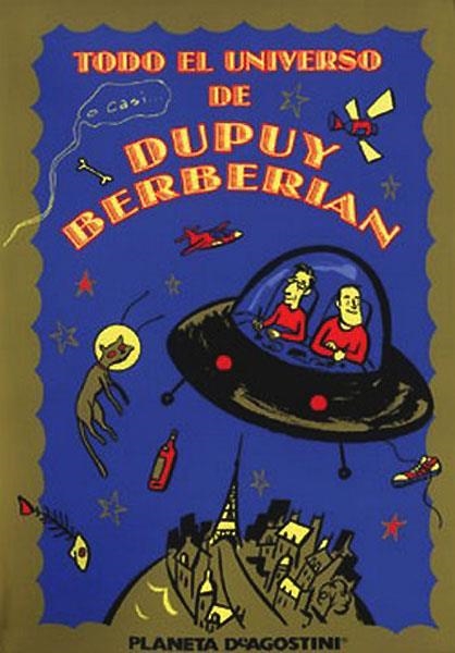 TODO EL UNIVERSO DE DUPUY BERBERIAN | 9788467431292 | PHILIPPE DUPUY - CHARLES BERBERIAN | Universal Cómics