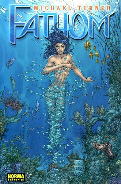 FATHOM # 01 | 9788498146721 | BILL O'NEIL - MICHAEL TURNER | Universal Cómics