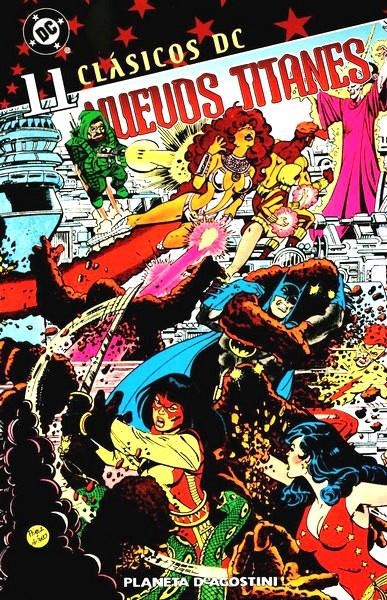 CLASICOS DC NUEVOS TITANES # 11 | 848000210911600011 | MARV WOLFMAN - MIKE W. BARR - GEORGE PEREZ - JIM APARO - KEITH POLLARD | Universal Cómics