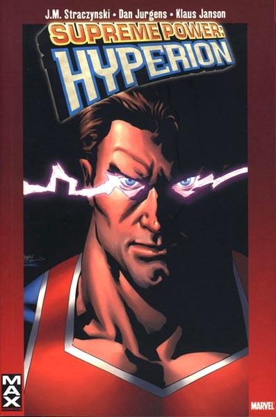 SUPREME POWER HYPERION | 9788496734159 | ROB LIEFELD - BRIAN MURRAY | Universal Cómics