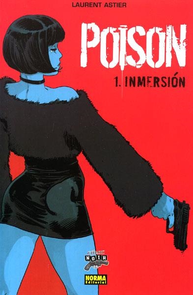 POISON # 01 INMERSIÓN | 9788498470024 | LAURENT ASTIER | Universal Cómics