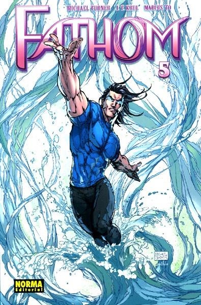 FATHOM # 05 | 9788498471090 | MICHAEL TURNER - J. T. KRUL - MARCUS TO | Universal Cómics