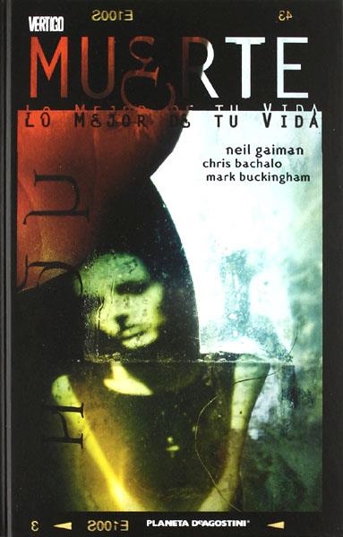 MUERTE LO MEJOR DE TU VIDA | 9788467447286 | NEIL GAIMAN - CHRIS BACHALO | Universal Cómics