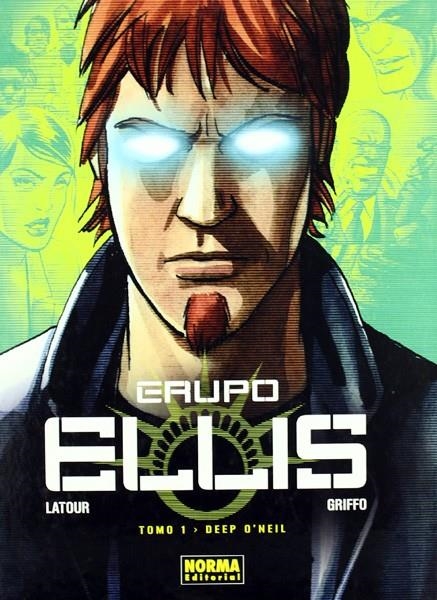 GRUPO ELLIS # 01 DEEP O’NEIL | 9788498470505 | SEBASTIEN LATOUR  -  GRIFFO | Universal Cómics