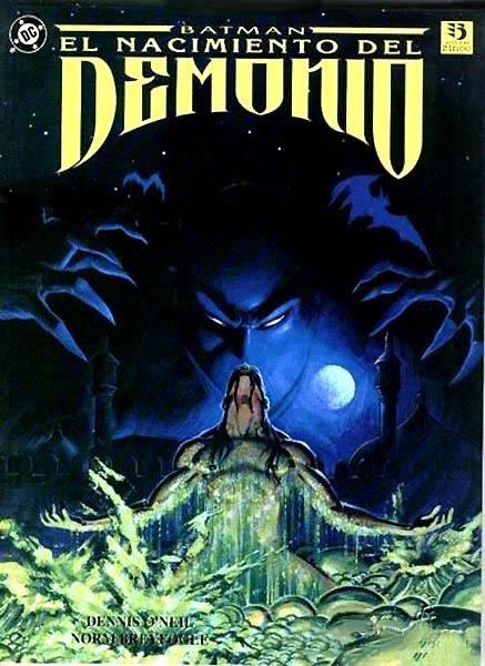 BATMAN EL NACIMIENTO DEL DEMONIO | 9788446801948 | DENNIS O´NEILL - NORMAN BREYFOGLE | Universal Cómics