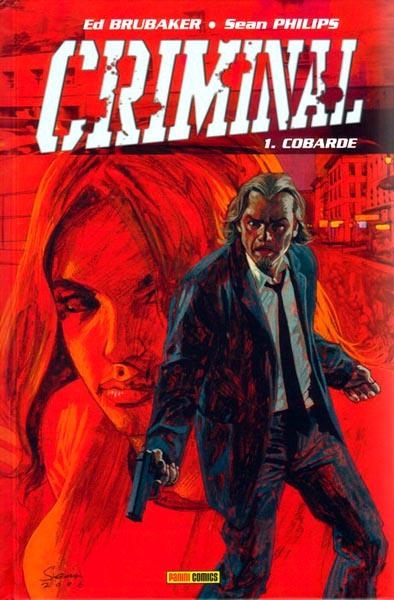 CRIMINAL # 01 COBARDE | 9788496991248 | ED BRUBAKER - SEAN PHILLIPS | Universal Cómics