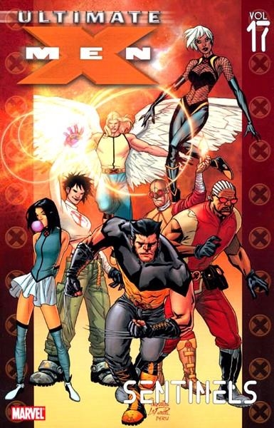 USA ULTIMATE X-MEN VOL 17 SENTINELS TP | 978078512549551799 | VARIOUS ARTISTS | Universal Cómics