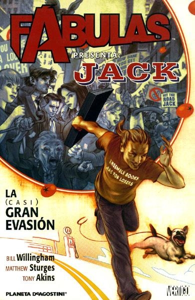 FABULAS PRESENTA JACK # 01 LA (CASI) GRAN EVASIÓN | 9788467454420 | MATHEW STURGES  -  BILL WILLINGHAM  -  TONY AKINS | Universal Cómics