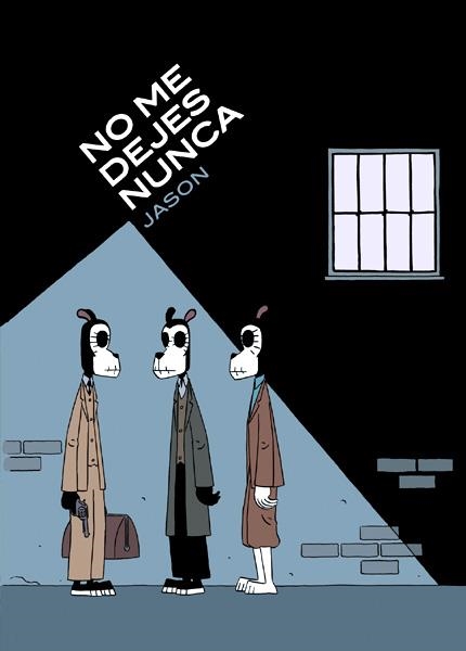 NO ME DEJES NUNCA | 9788496815346 | JASON | Universal Cómics