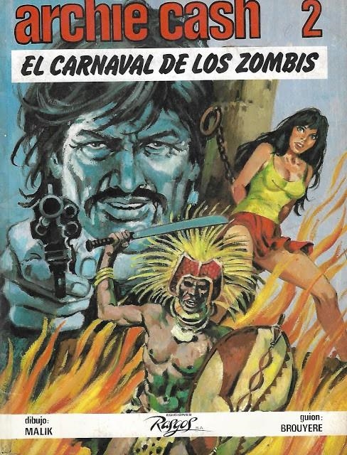 ARCHIE CASH # 02 EL CARNAVAL DE LOS ZOMBIS | 61573 | JEAN MARIE BROUYERE - MALIK | Universal Cómics