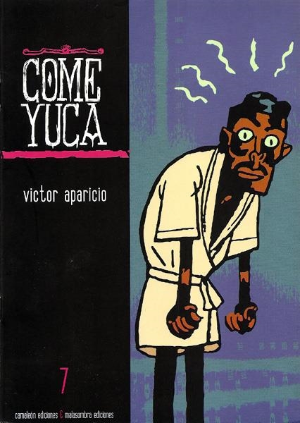 COLECCION TERRA INCOGNITA # 07 COME YUCA | 61977 | VICTOR APARICIO