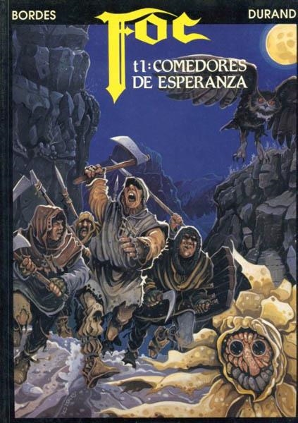 FOC # 01 COMEDORES DE ESPERANZA | 9788486871598 | YVES BORDES - RENE DURAND | Universal Cómics