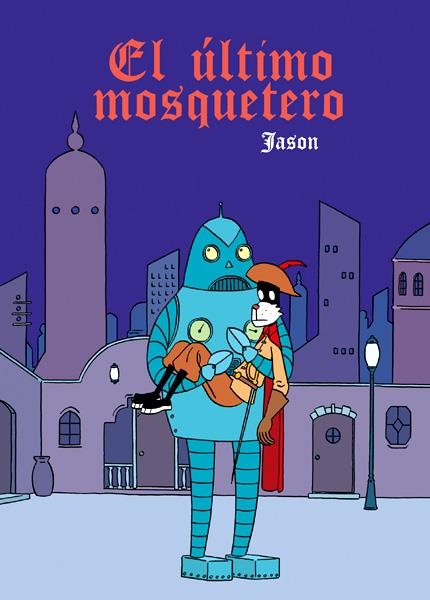 EL ÚLTIMO MOSQUETERO | 9788496815711 | JASON | Universal Cómics