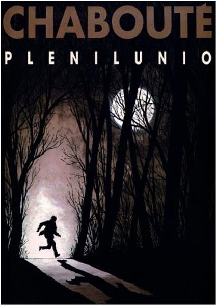 PLENILUNIO | 9788493628185 | CRISTOPHE CHABOUTE | Universal Cómics