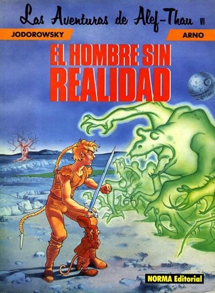 ALEF-THAU # 06 EL HOMBRE SIN REALIDAD | 8479042745 | ALEJANDRO JODOROWSKY - ARNO | Universal Cómics