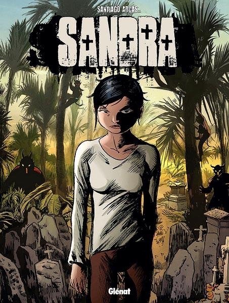 SANDRA | 9788483577837 | SANTIAGO ARCAS | Universal Cómics