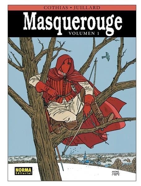 MASQUEROUGE INTEGRAL # 01 | 9788498475401 | PATRICK COTHIAS - ANDRÉ JUILLARD | Universal Cómics