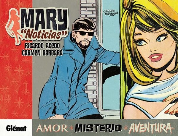 MARY NOTICIAS | 9788483578155 | RICARDO ACEDO - CARME BARBARÀ | Universal Cómics