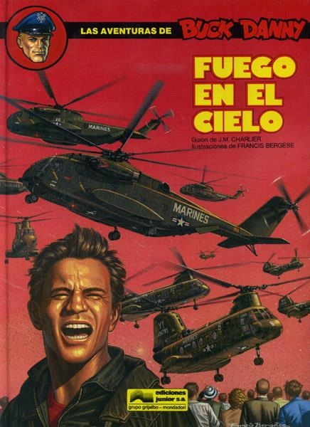 BUCK DANNY # 43 FUEGO EN EL CIELO | 75042 | J. M. CHARLIER - FRANCIS BERGUESE | Universal Cómics