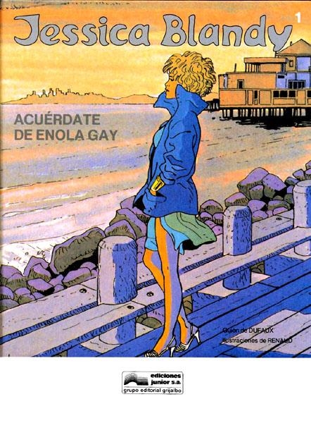 JESSICA BLANDY # 01 ACUÉRDATE DEL ENOLA GAY | 75055 | JEAN DUFAUX - RENAUD | Universal Cómics