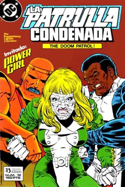 PATRULLA CONDENADA # 12 | 12424 | PAUL KUPPERBERG - ERIK LARSEN - PABLO MARCOS - ALAN GORDON | Universal Cómics