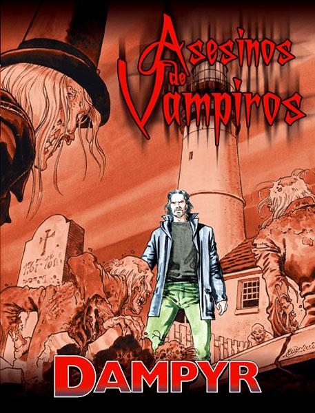 DAMPYR VOL II # 04 ASESINOS DE VAMPIROS | 9788496992757 | MAURO BOSELLI | Universal Cómics