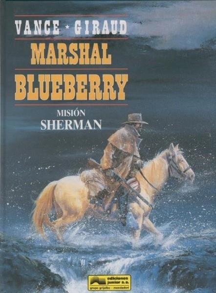 BLUEBERRY # 32 MISIÓN SHERMAN | 8484315738 | GIRAUD - VANCE | Universal Cómics